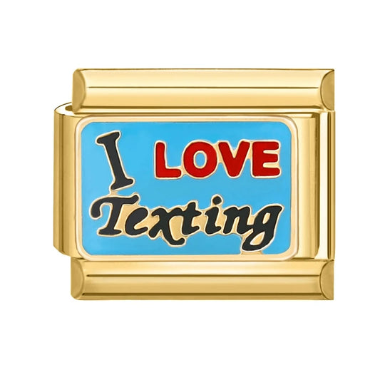 I LOVE Texting